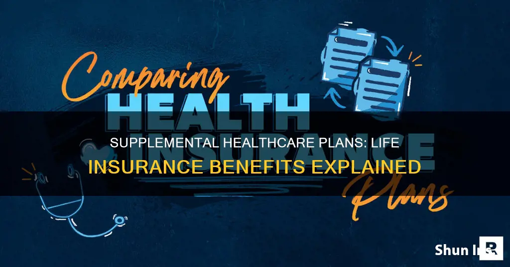 can you get life insurance from a supplemental health careplan