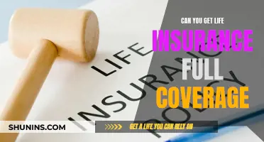 Full Coverage Life Insurance: What Does It Mean?