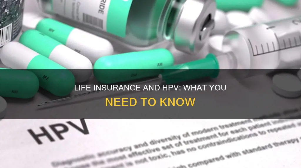 can you get life insurance if you have hpv