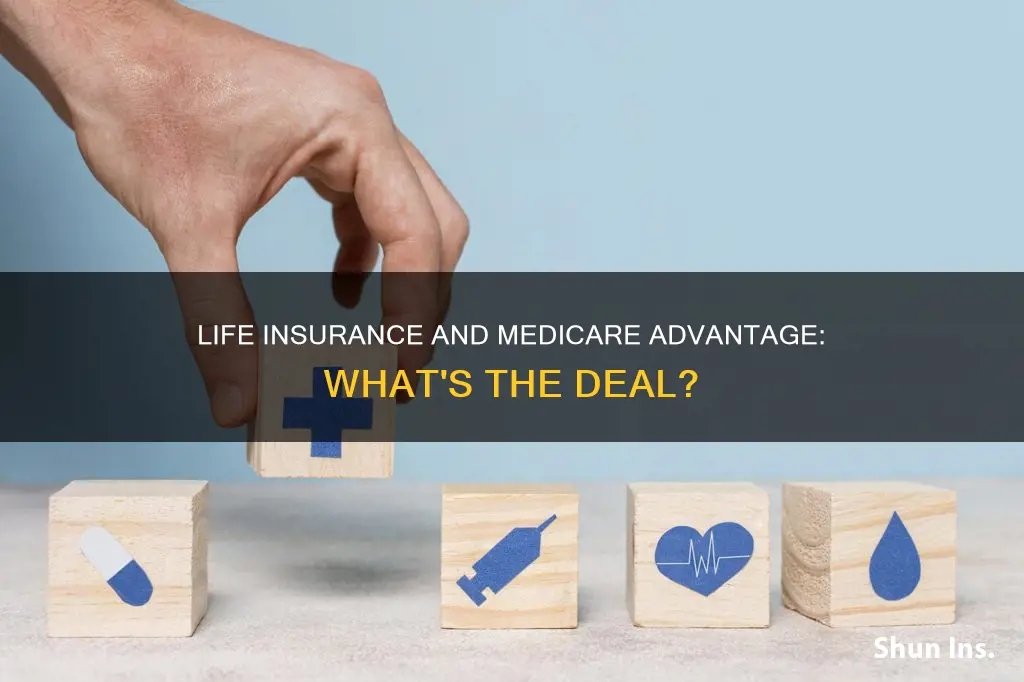 can you get life insurance through medicare advantage