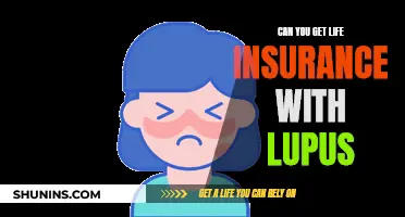 Lupus and Life Insurance: What You Need to Know