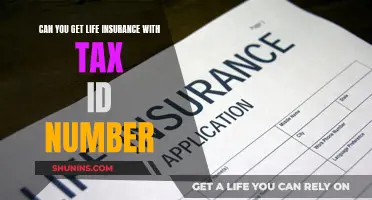 Life Insurance: Tax ID Number Eligibility