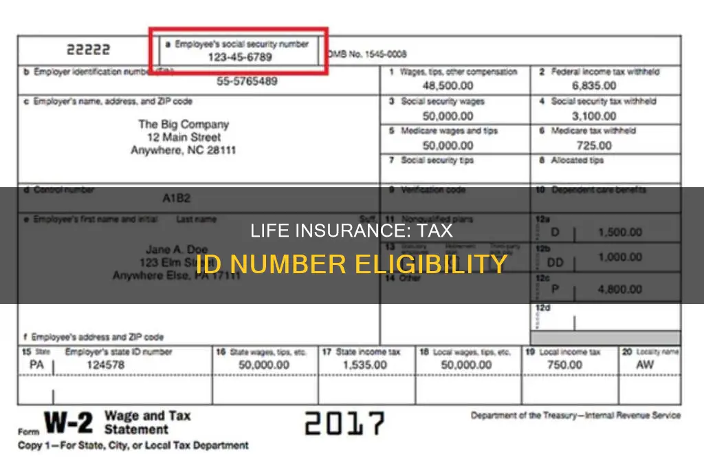 can you get life insurance with tax id number