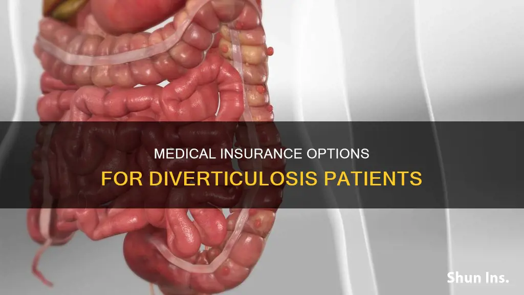 can you get medical insurance with diverticulosis