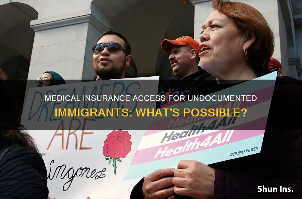 can you get medical insurence even if ur illegal immigrants