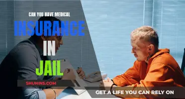Medical Insurance in Jail: What's the Deal?
