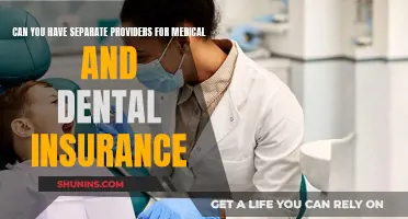 Medical and Dental Insurance: Can You Have Separate Providers?