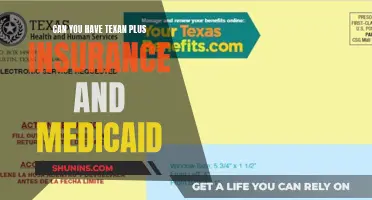 Texan Plus Insurance and Medicaid: Can You Have Both?