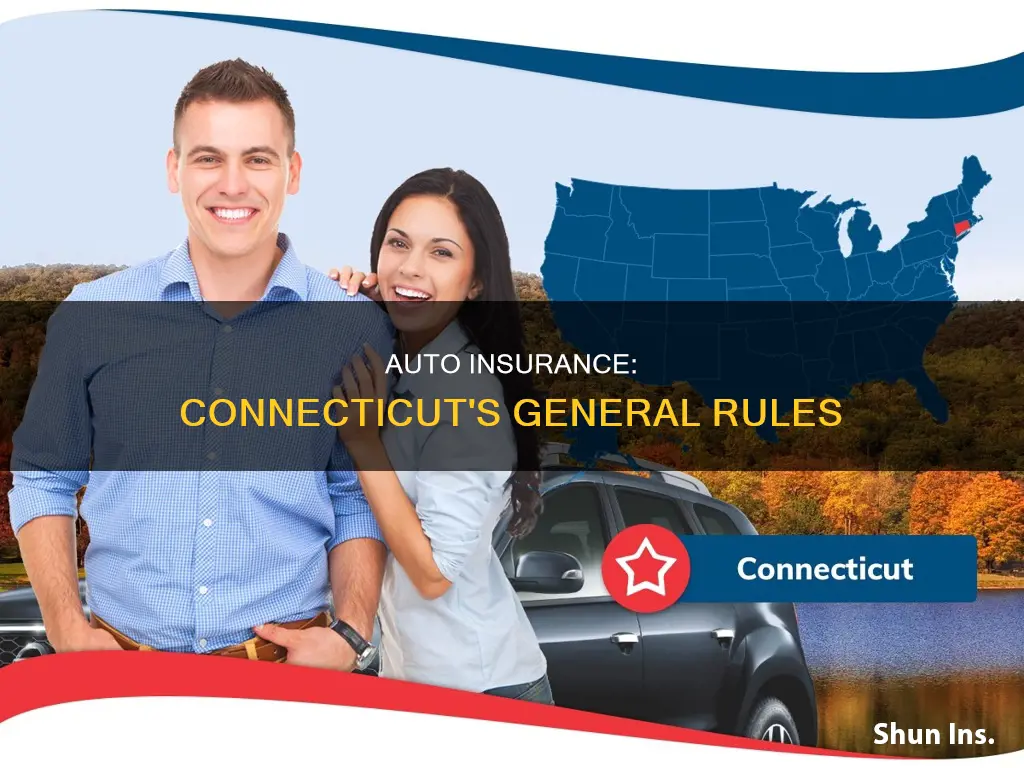 can you have the general auto insurance in Connecticut