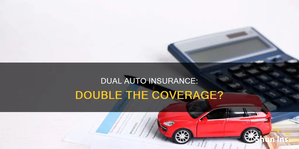 can you have two types of auto insurance