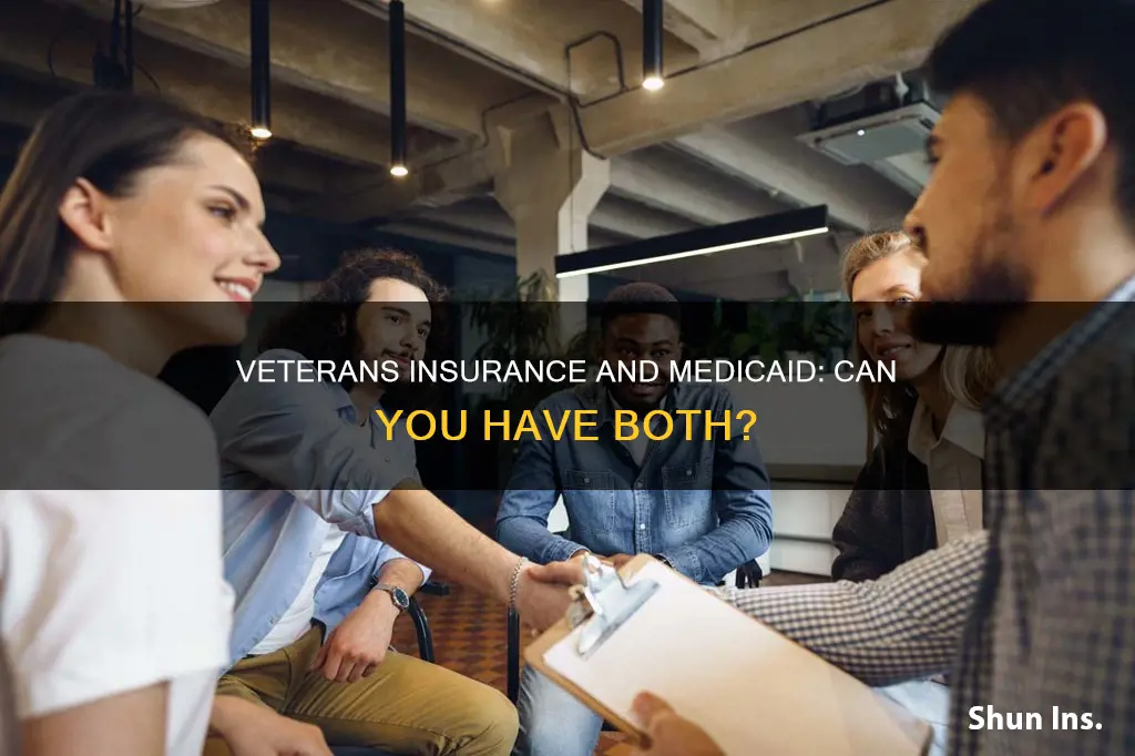 can you have veterans insurance and medicaid