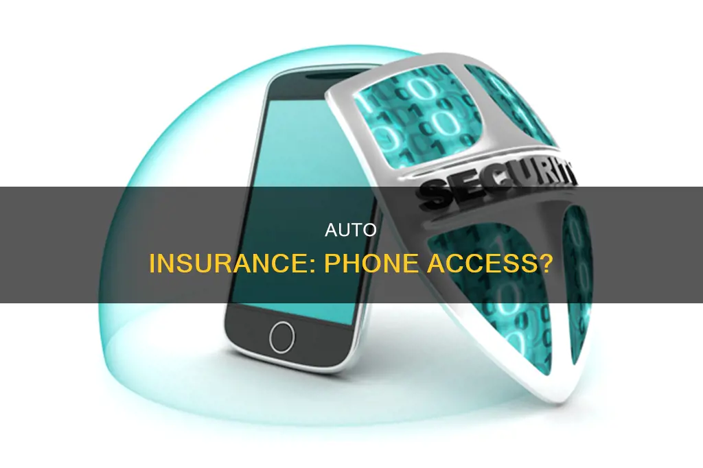 can you have your auto insurance on phone