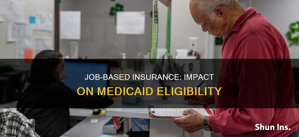 can you keep medicaid if your job offers insurance