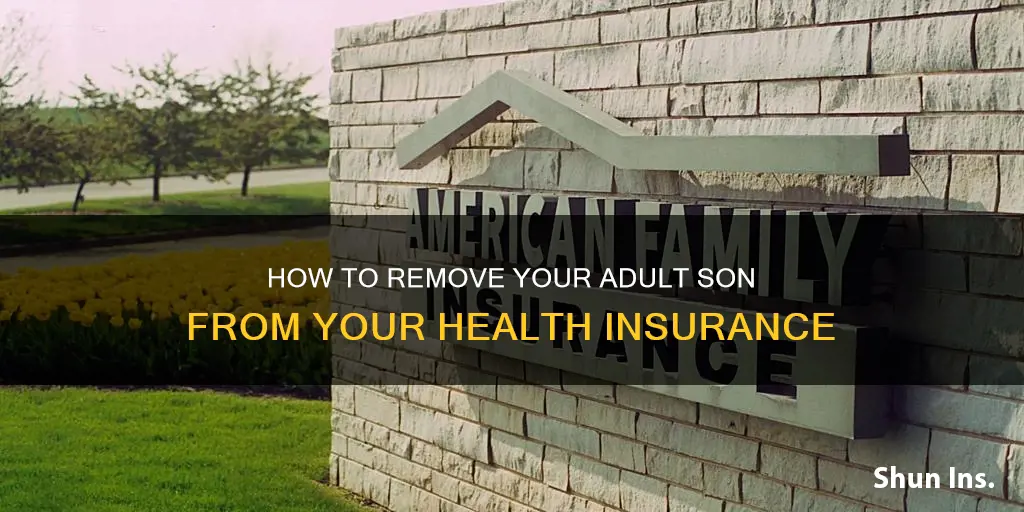 can you kick your son off your medical insurance