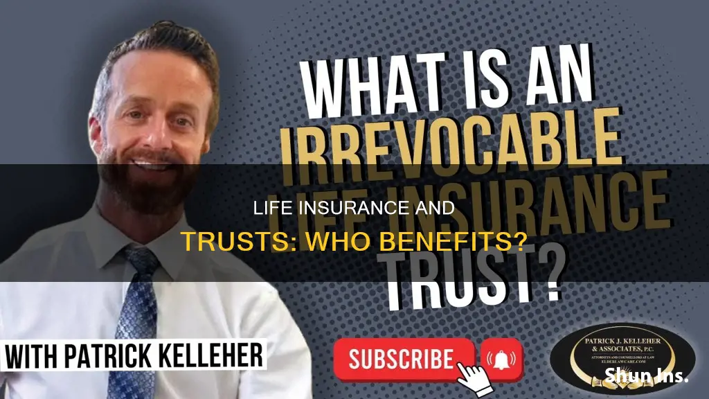 can you leave life insurance to a trust