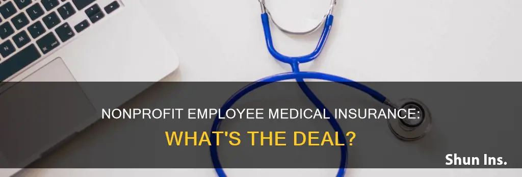 can you offer medical insurance to your nonprofit employee