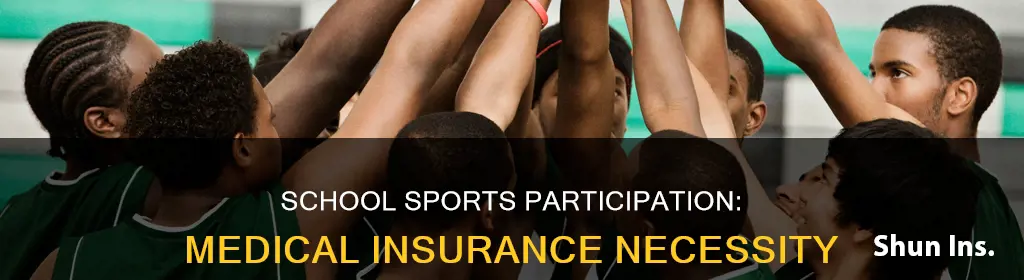 can you participate in school sports without medical insurance