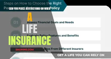 When Can Life Insurance Policies Be Restricted?