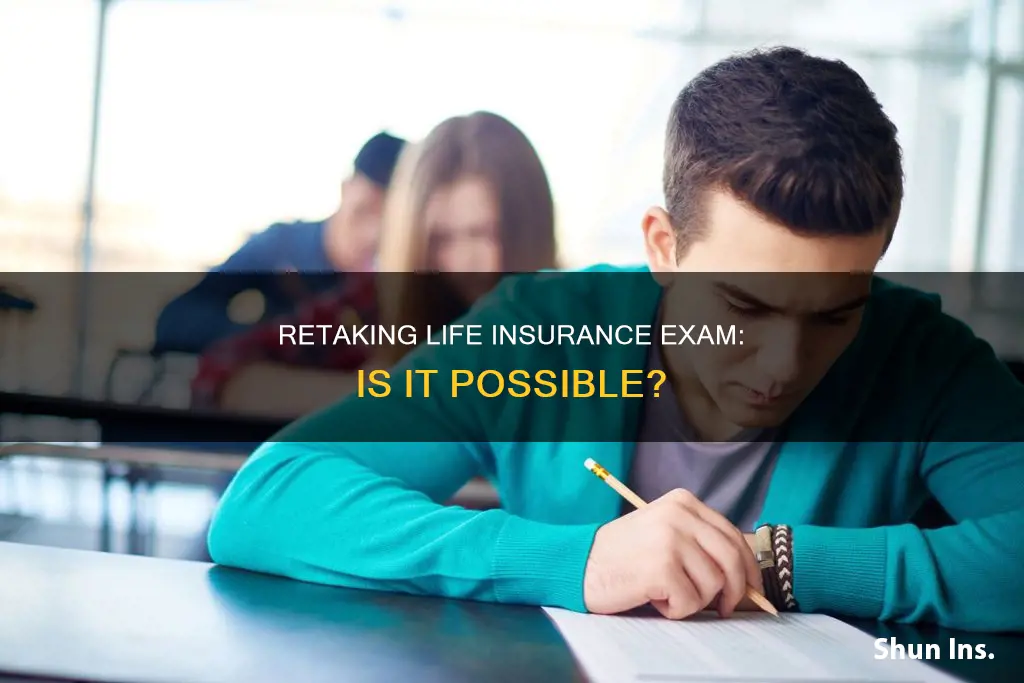 can you retake life insurance exam