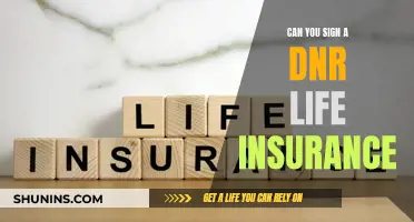 DNRs and Life Insurance: Can You Sign Both?