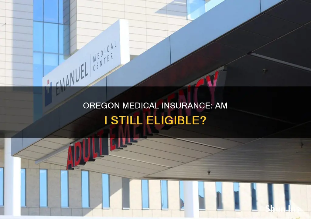 can you still get medical insurance in Oregon