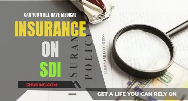 Medical Insurance and SDI: What's the Deal?