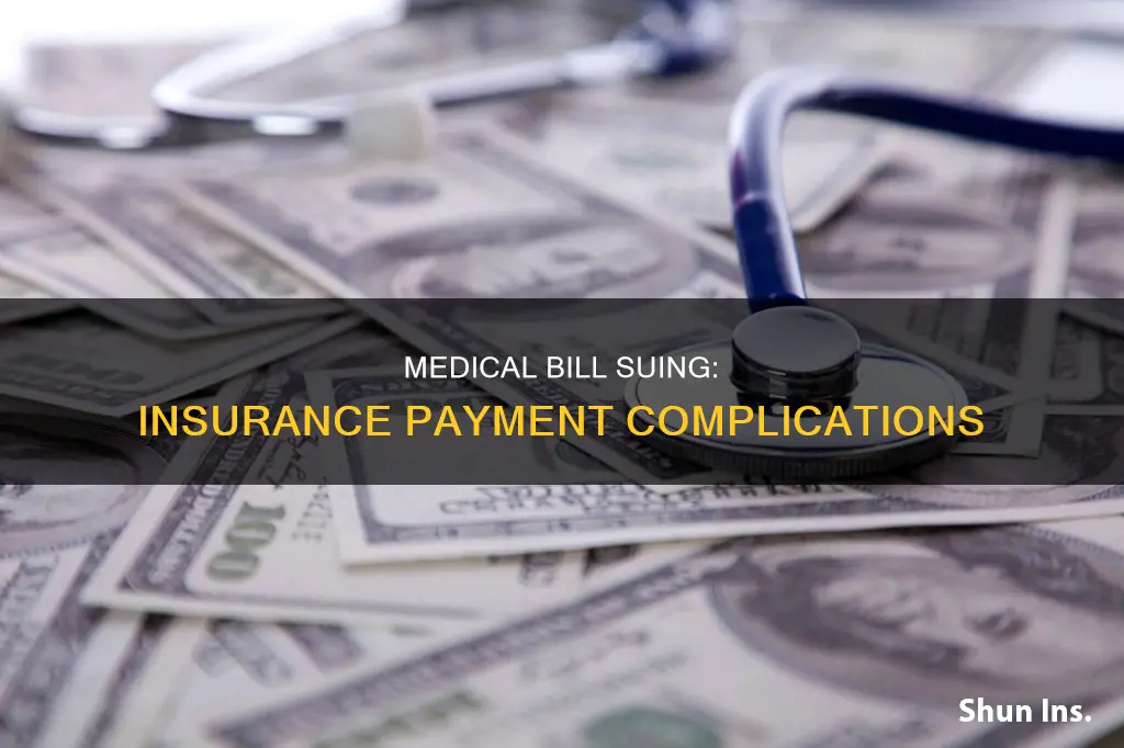 can you sue for medical billis if insurance paid