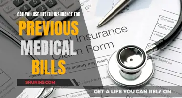 Health Insurance: Can You Claim Past Medical Expenses?