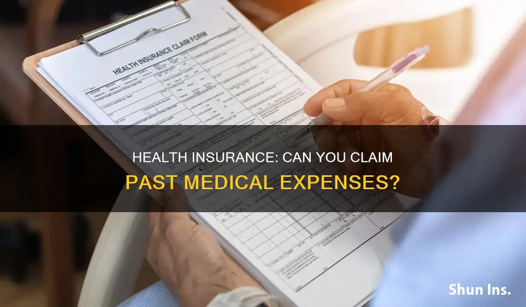can you use health insurance for previous medical bills