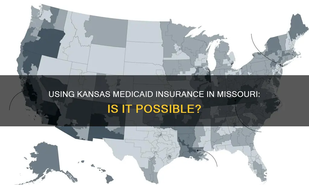 can you use kansas medicaid health insurance in Missouri