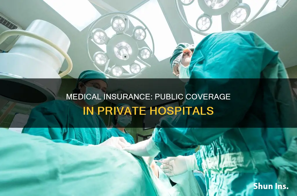 can you use public medical insurance in private hospitals