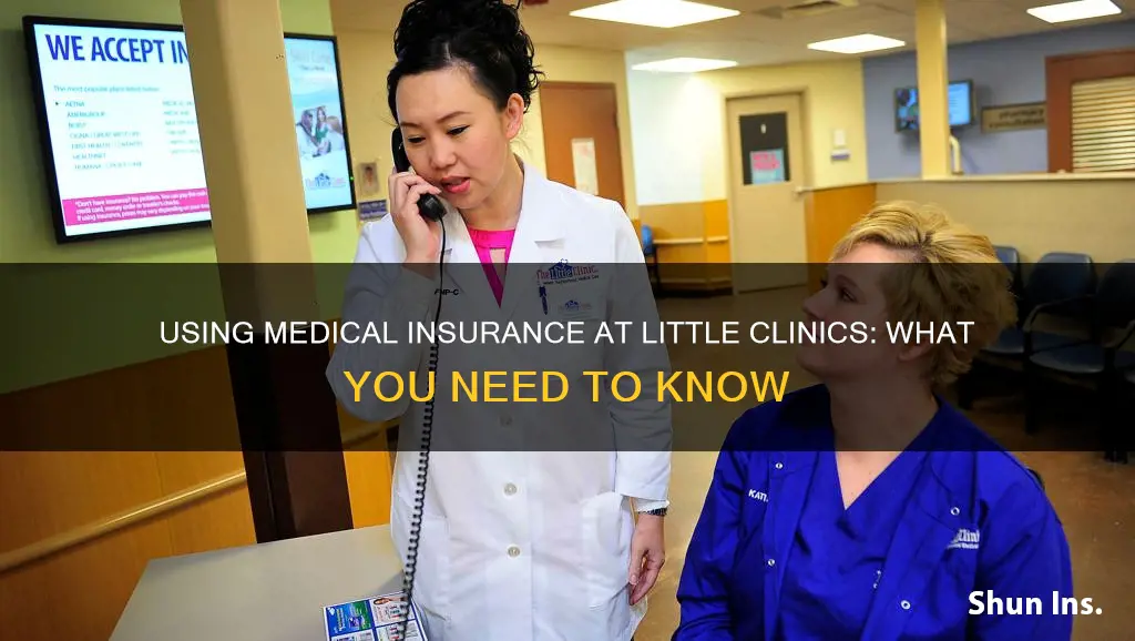 can you use ur medical insurance at little clinic