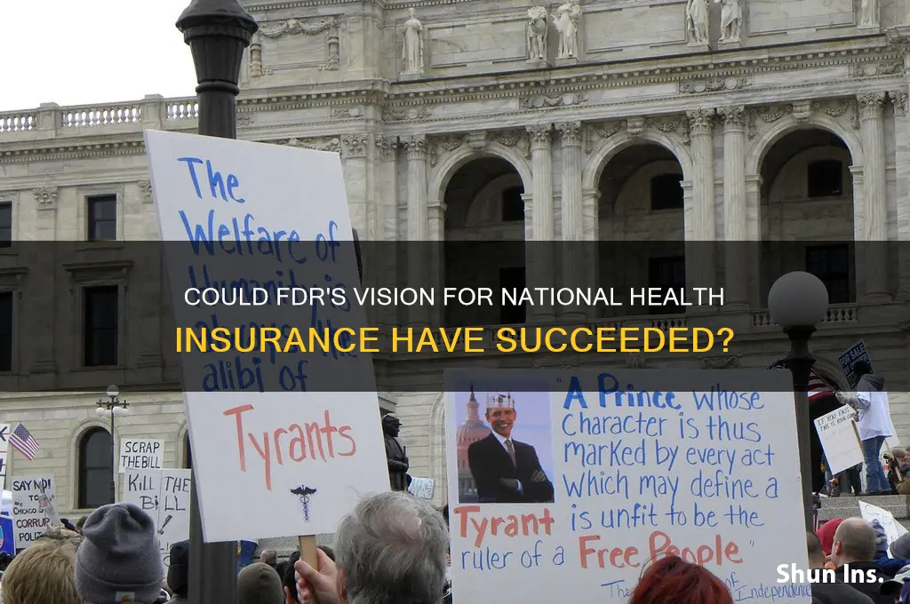 could fdr have gotten national health insurance passed