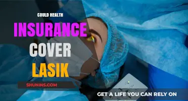 Does Health Insurance Cover LASIK? What You Need to Know