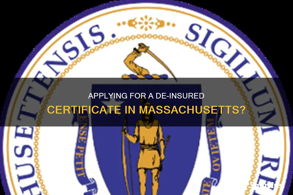 de-insured certificate application massachusetts