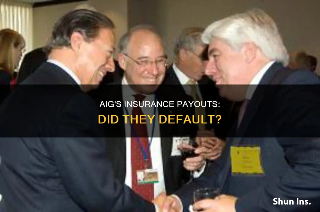did aig default on any insurance payouts