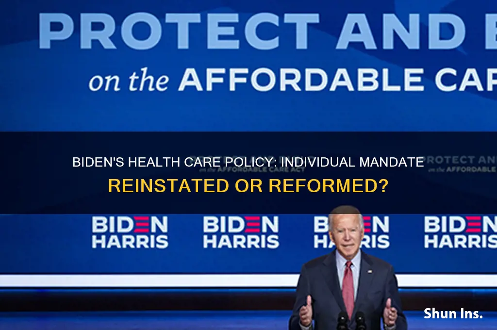 did biden reinstate the individual health insurance mandate