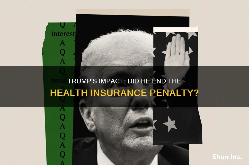 did donald trump stop the health insurance penalty