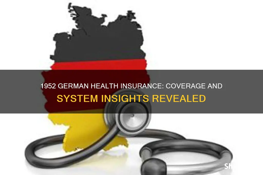 did germans have health insurance in 1952