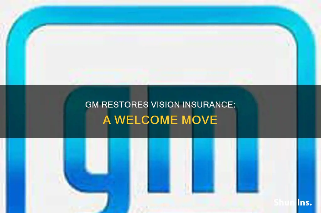 did gm give back vision insurance