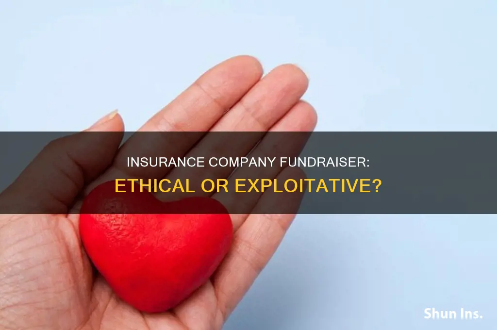 did insurance comoany suggest fundraiser