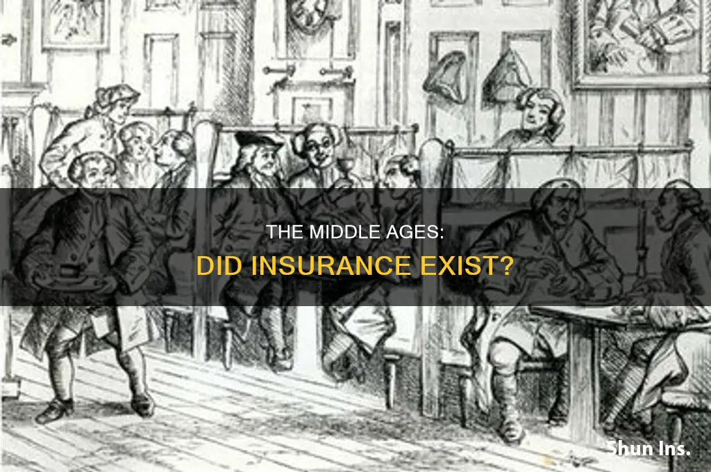 did insurance exist in the middle ages