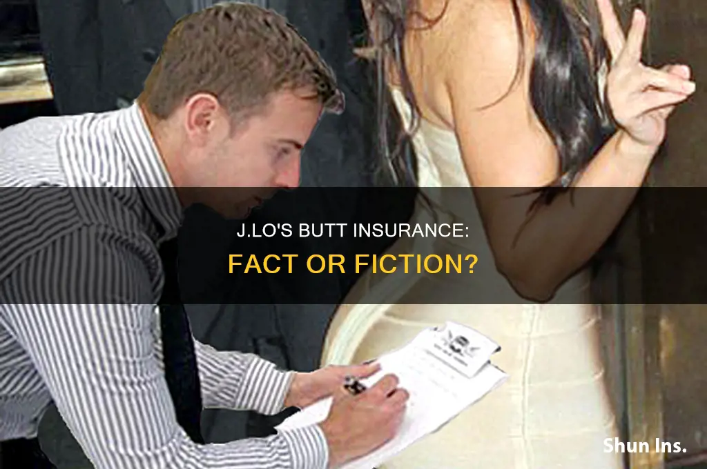 did j lo insure her butt