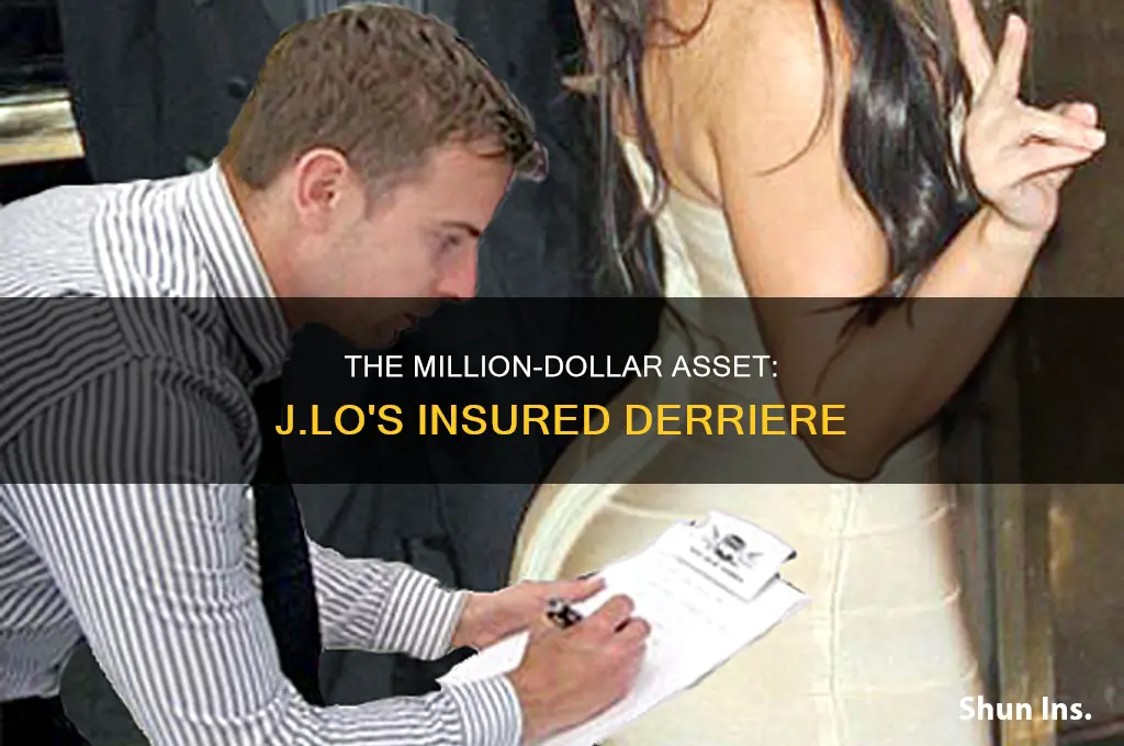 did jenifer lopez insured her ass
