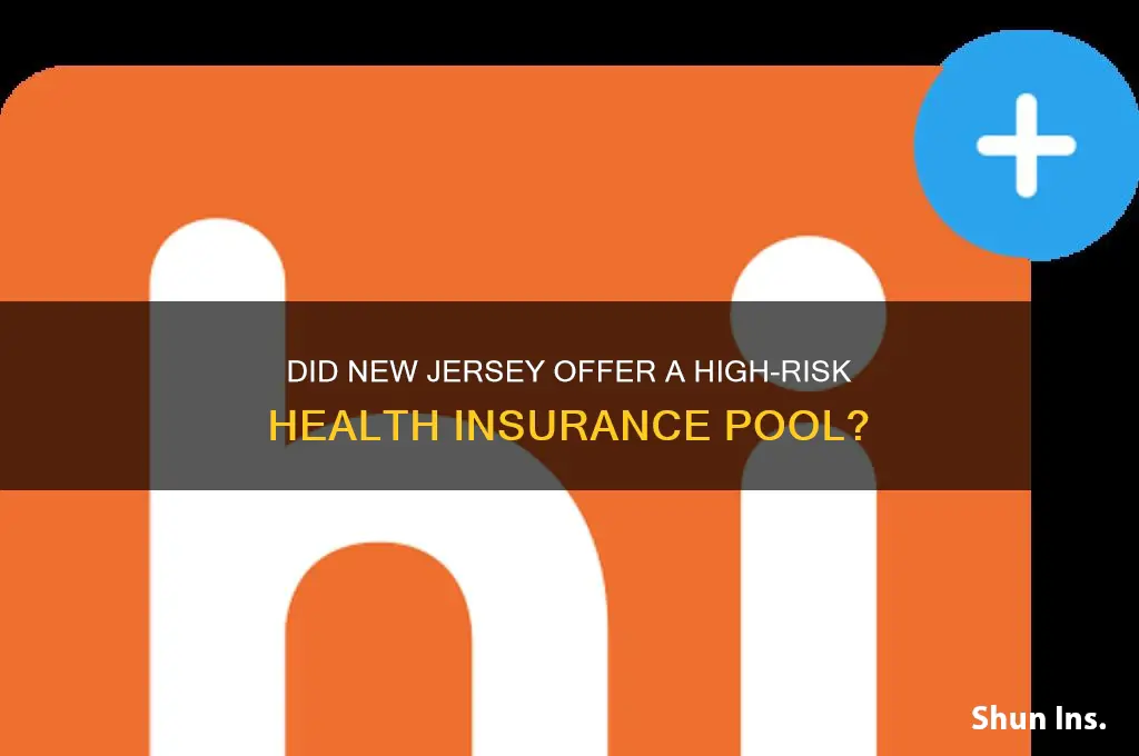 did nj have a high risk pool for health insurance