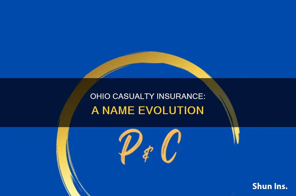 did ohio casualty insurance have another name