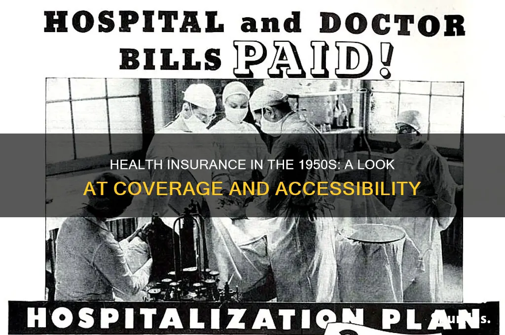 did people in the 1950s have health insurance