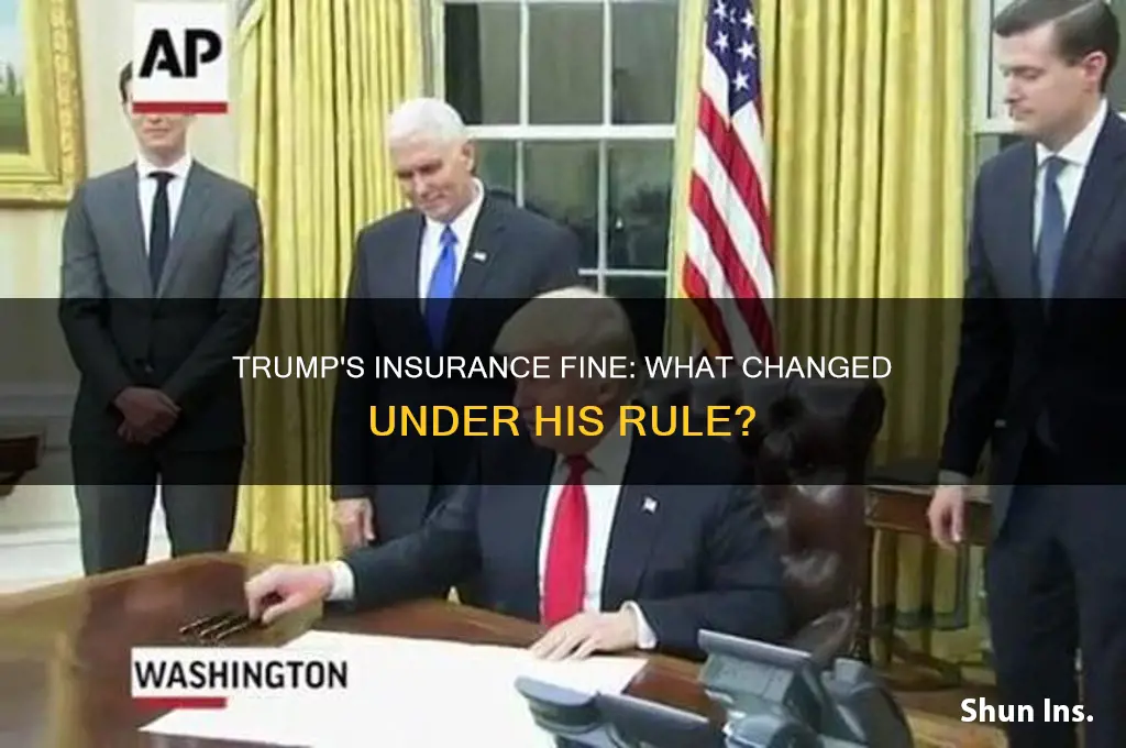 did president trump eliminate the fine for not having insurance