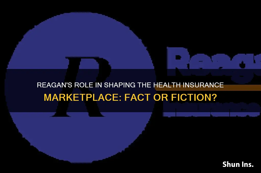 did reagan create the health insurance marketplaace