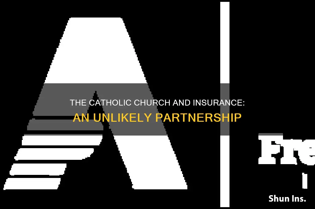 did the catholic church have insurance
